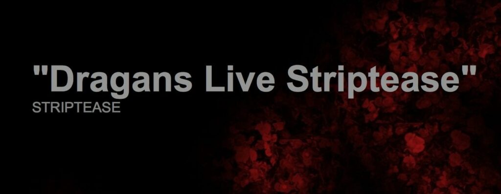 DRAGAN-LIVE-STRIPTEASE-CLUB-KARLSHAMN-SWEDEN (1)