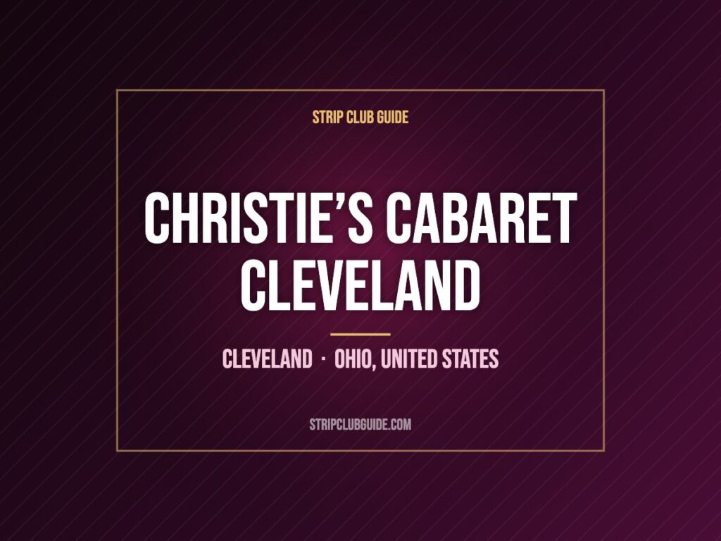 Christie’s Cabaret Cleveland, Cleveland, Ohio, United States